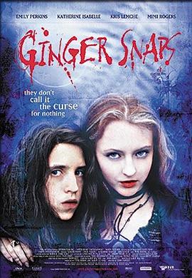 名媛直播《变种女狼 Ginger Snaps》免费在线观看