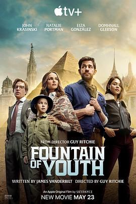 含羞草影院《寻秘不老泉 Fountain of Youth》免费在线观看