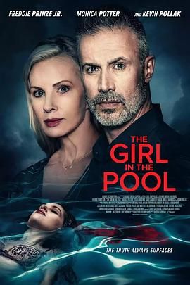 名媛直播《泳池里的女人 The Girl in the Pool》免费在线观看