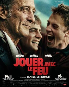 名媛直播《玩火的儿子 Jouer avec le feu》免费在线观看