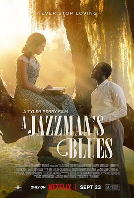 含羞草影院《爵士情未了 A Jazzman's Blues》免费在线观看
