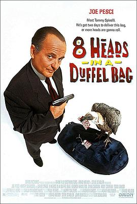 含羞草影院《一个布袋八个头 8 Heads in a Duffel Bag》免费在线观看